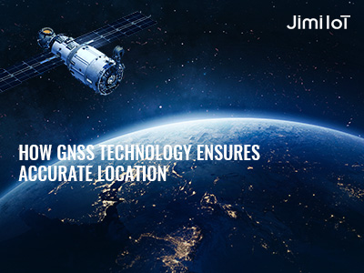 Discover how GNSS technology powers precise, and learn how Jimi IoT uses advanced strategies to ensure uninterrupted tracking of assets.